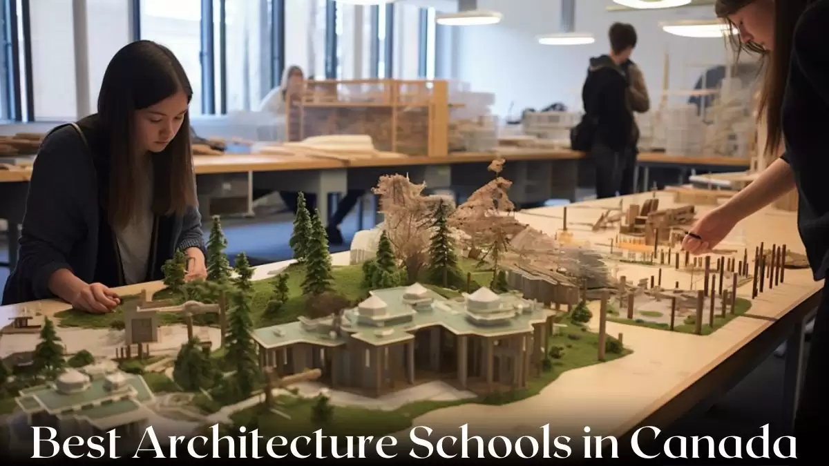 Best Architecture Schools in Canada - Top 10 Listed