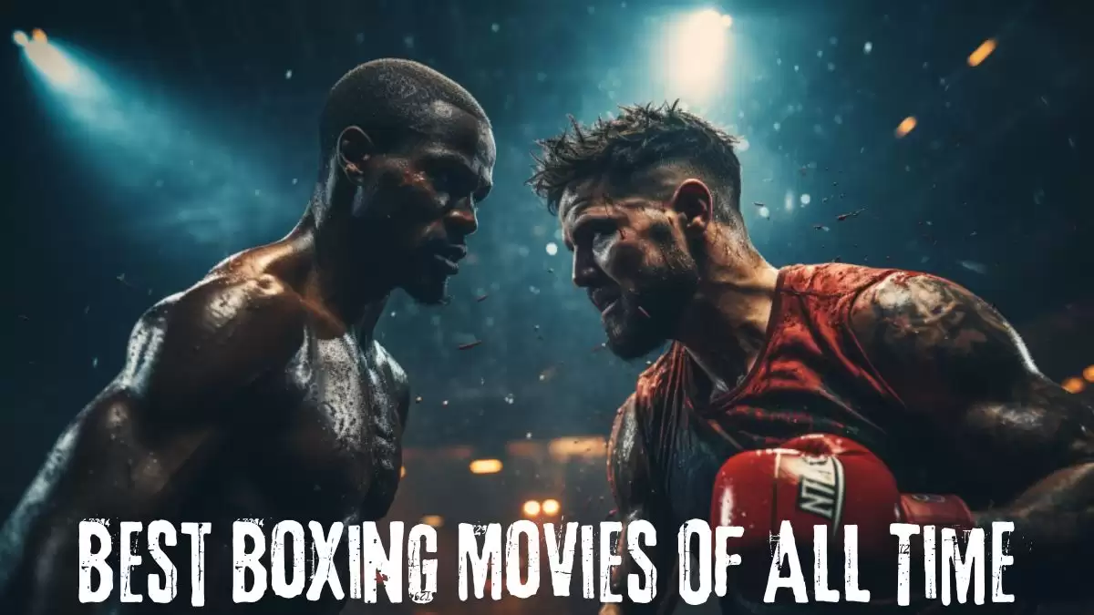 Best Boxing Movies of All Time - Top 10 Knockout Classics