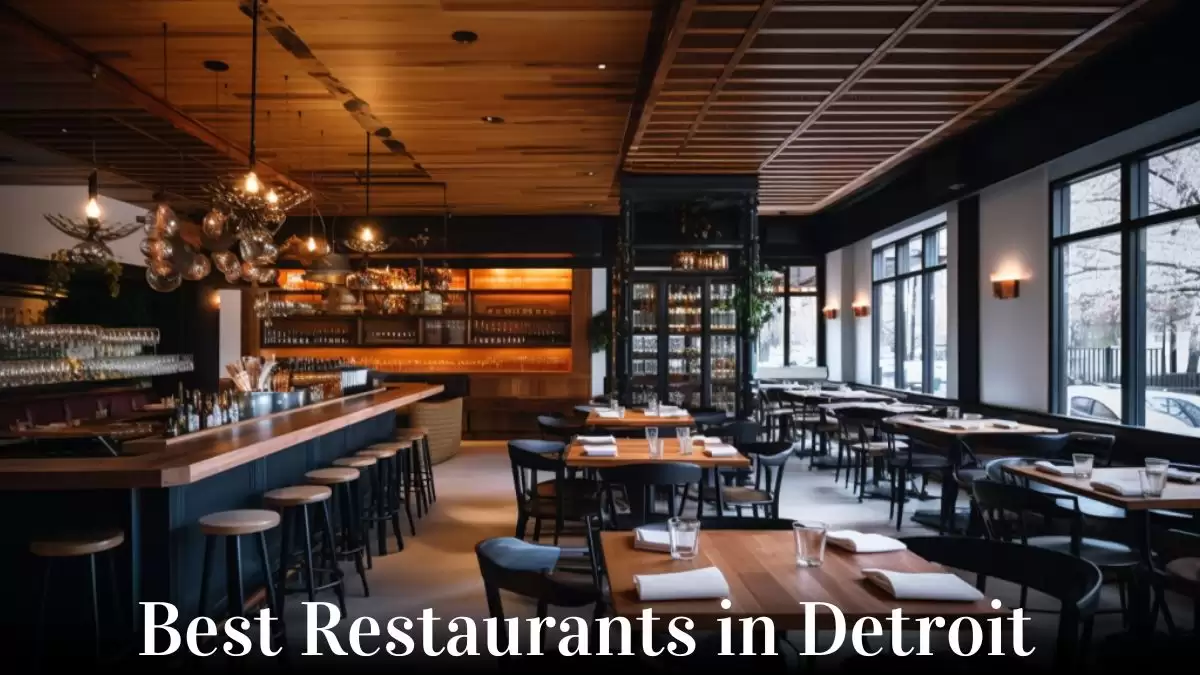 Best Restaurants in Detroit - Top 10 Culinary Excellence