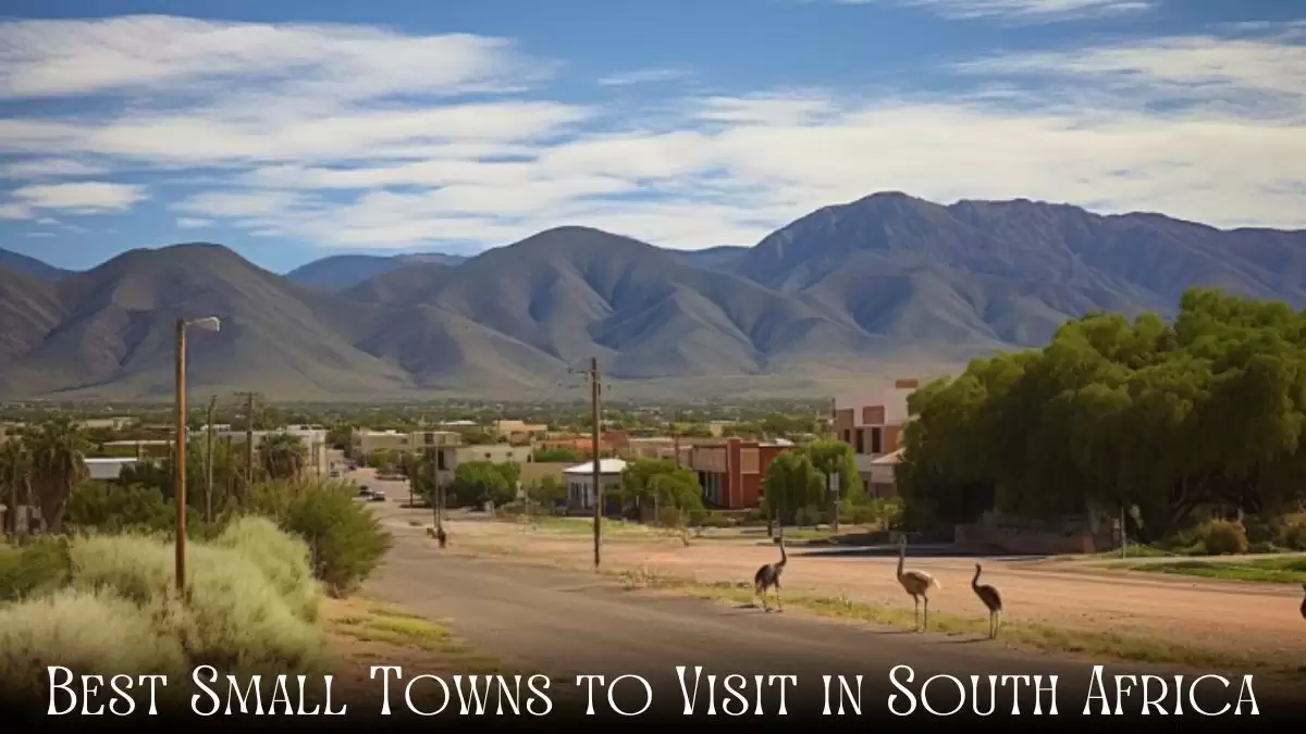 Best Small Towns to Visit in South Africa - Exploring the Top 10