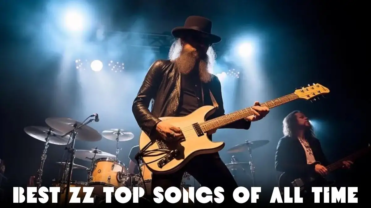 Best Zz Top Songs of All Time - Top 10 Timeless Tracks