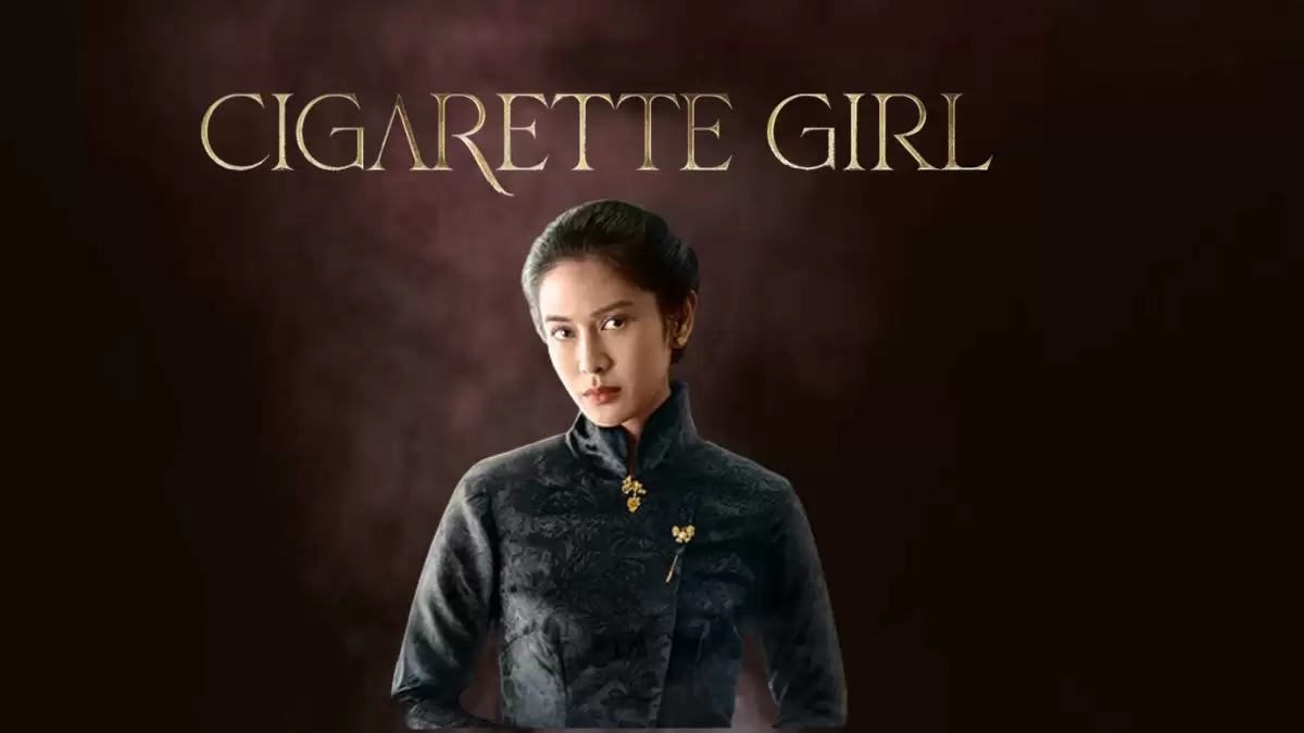 Cigarette Girl Season 1 Episode 5 Ending Explained, Release Date, Cast, Plot, Review, Where To Watch, Trailer And More