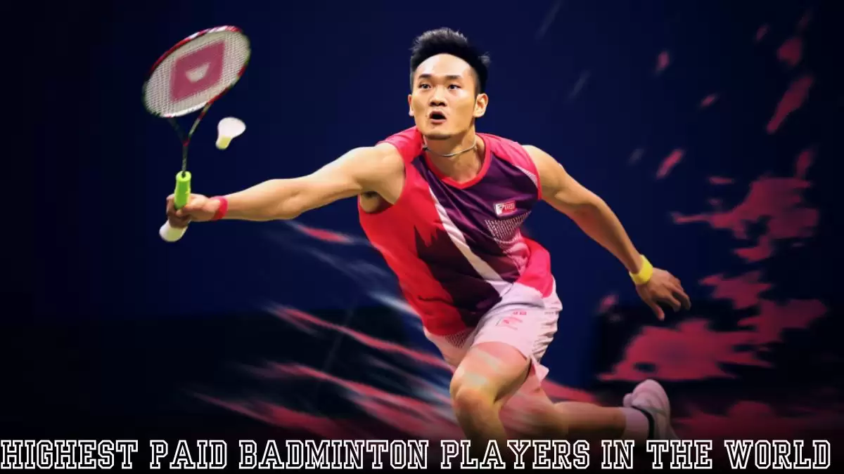 Highest Paid Badminton Players in the World - Top 10 Captivating Legends