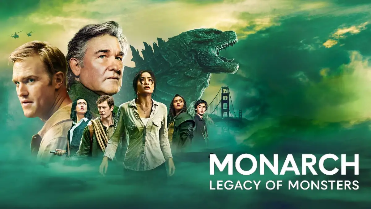 Monarch Legacy ff Monsters Season 1 Episode 3 Ending Explained, Release Date, Cast, Plot, Summary, Where to Watch and More