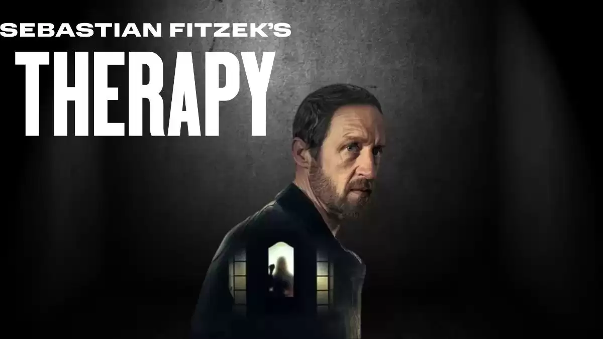 Sebastian Fitzek Therapy Season 1 Episode 6 Ending Explained, Release Date, Cast, Plot, Review, Summary, Where to Watch and More