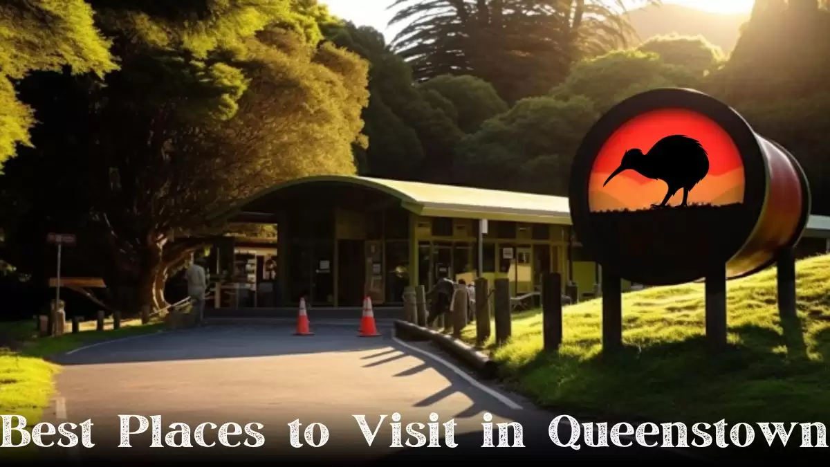 Top 10 Best Places to Visit in Queenstown - An Adventure-Lover