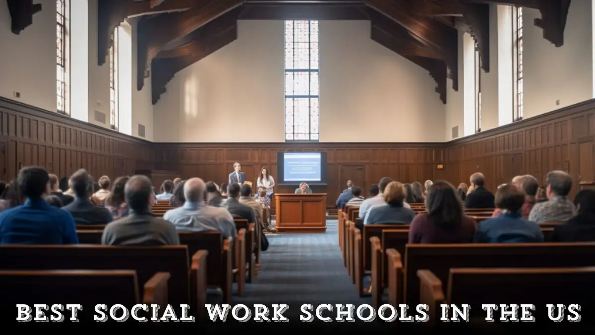 Top 10 Best Social Work Schools in the US - Navigating Excellence