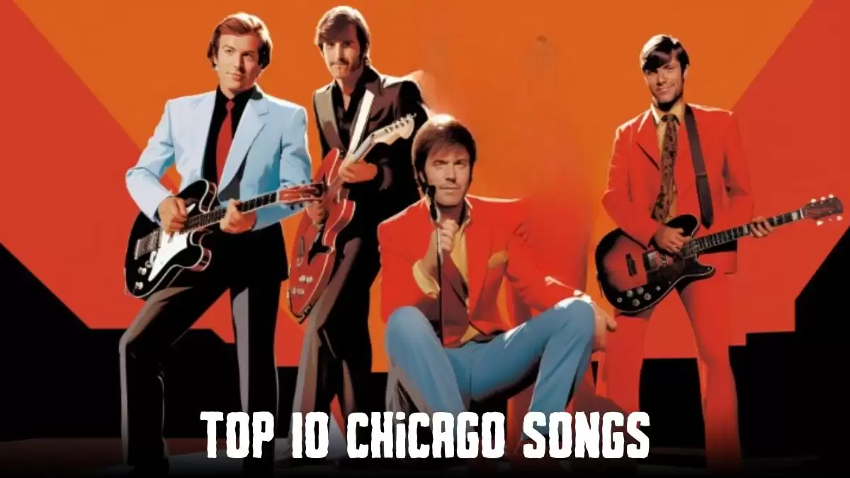 Top 10 Chicago Songs - A Sonic Journey Through Time and Genre Fusion