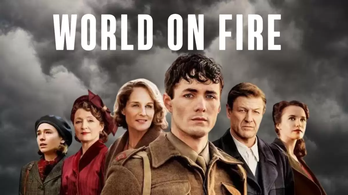 Will There Be a Season 3 of World on Fire? World on Fire Cast, Overview and More