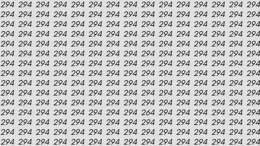 Observation Skills Test: If you have Eagle Eyes Find the number 264 among 294 in 10 Seconds?