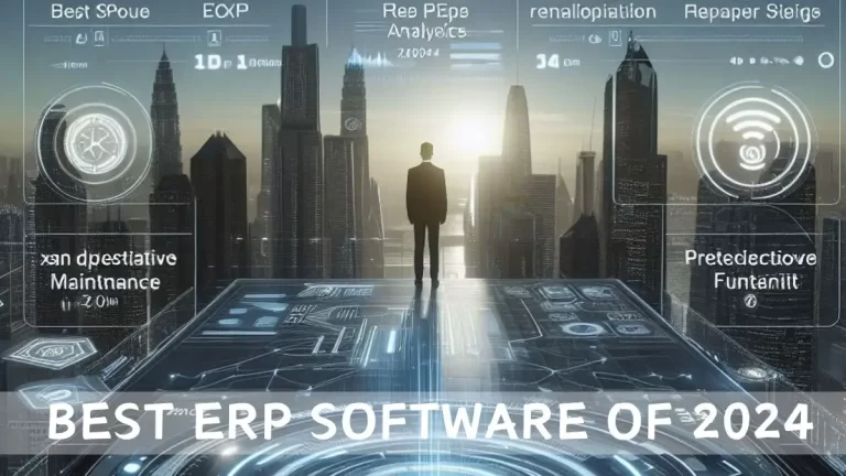 Best ERP Software of 2024 - Drive Success with Innovation (Top 10)