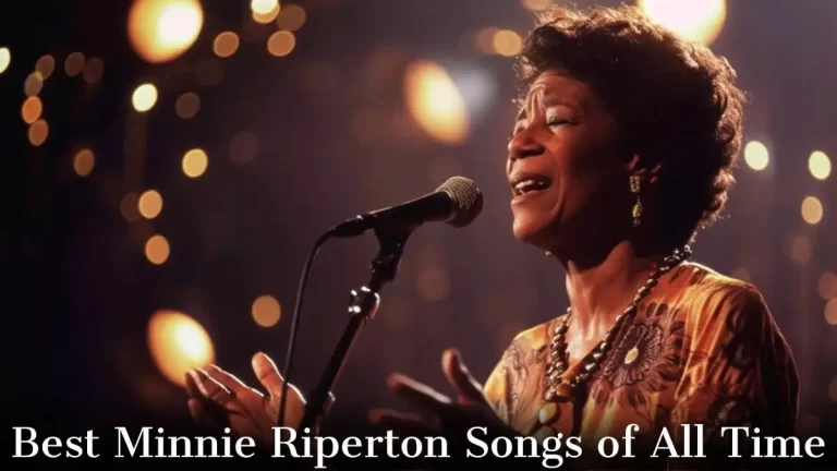 Best Minnie Riperton Songs of All Time - Top 10 Enduring Tracks