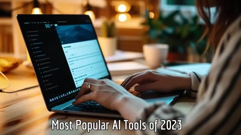 Most Popular AI Tools of 2023 - Top 10 Beyond Human Limits