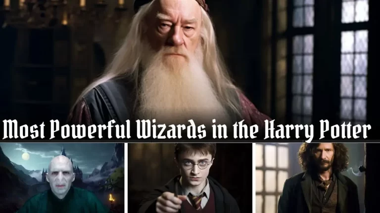 Most Powerful Wizards in the Harry Potter Universe - Top 10 Masters of Magic