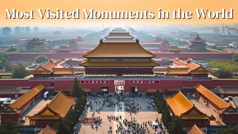 Most Visited Monuments in the World - Top 10 Architectural Grandeur