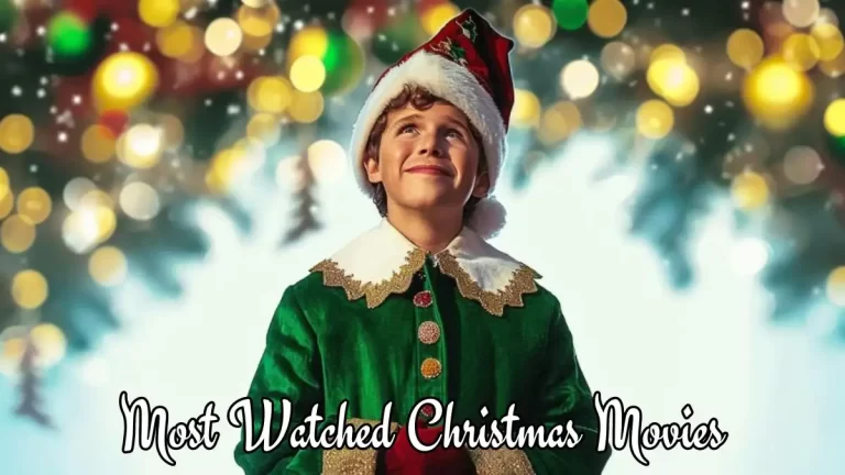 Most Watched Christmas Movies - Top 10 Classical Hits