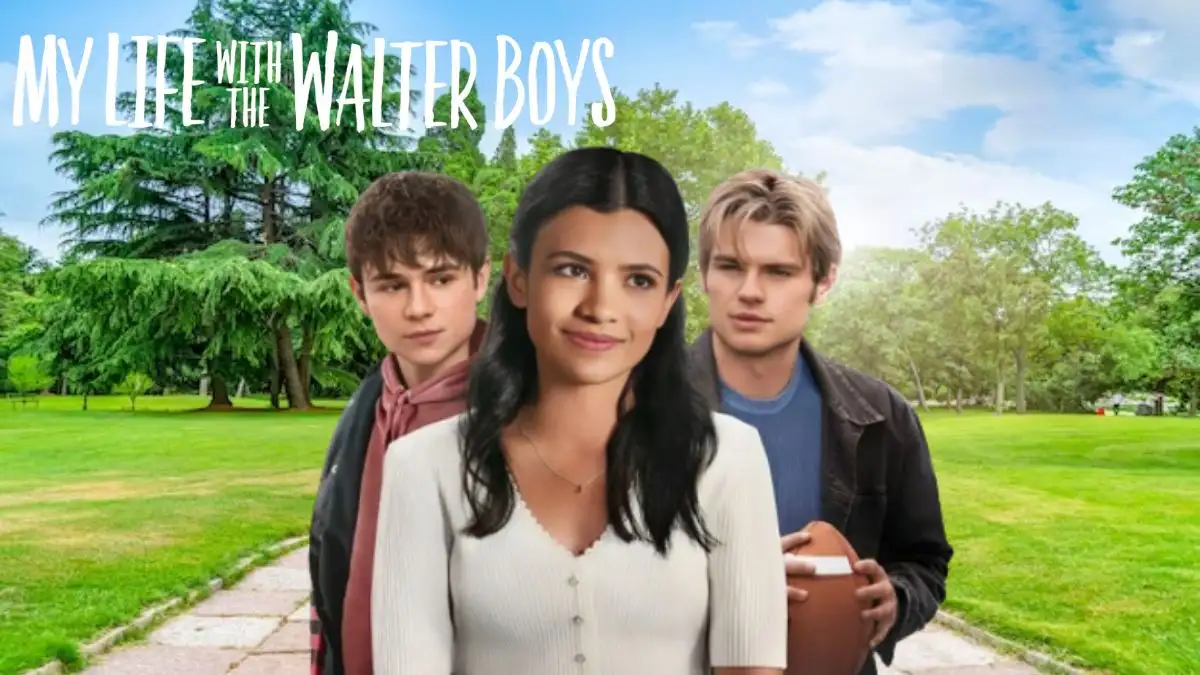Will There Be A My Life With The Walters Boys Season 2? When Will Season 2 Of My Life With The Walters Boys Come Out? My Life With The Walters Boys Season 2 Release Date