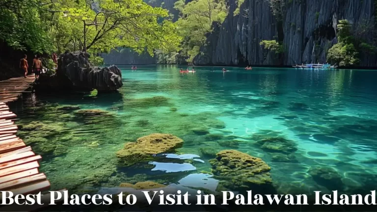 Best Places to Visit in Palawan Island - Top 10 Majesty