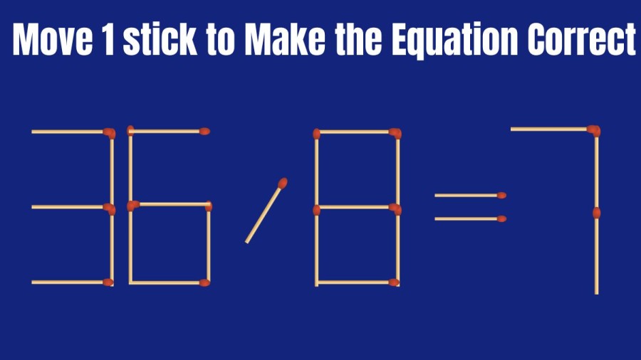 Brain Teaser: Move 1 Stick to make the Equation Correct