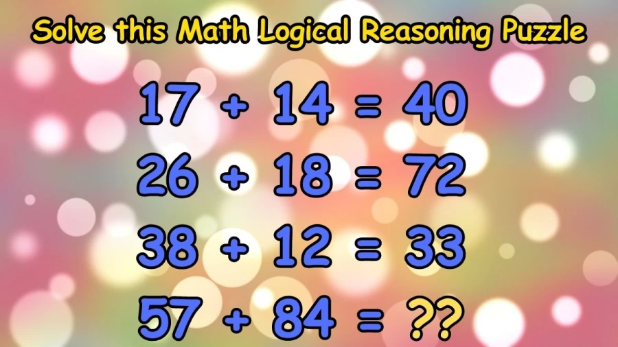 Brain Teaser: Solve this Math Logical Reasoning Puzzle in 25 Seconds