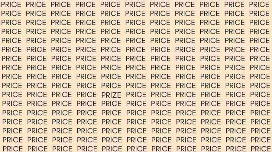 Optical Illusion Brain Test: If you have Eagle Eyes find the Word Prize among Price in 5 Secs