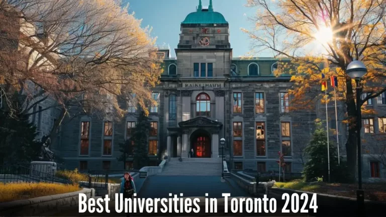 Top 10 Best Universities in Toronto 2024 - Sustaining Global Excellence
