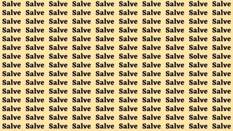 Observation Brain Test: If you have Sharp Eyes Find the Word Solve among Salve in 15 Secs