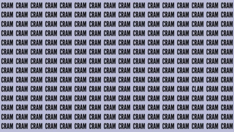 Observation Skill Test: If you have Eagle Eyes find the Word Clam among Cram in 20 Secs