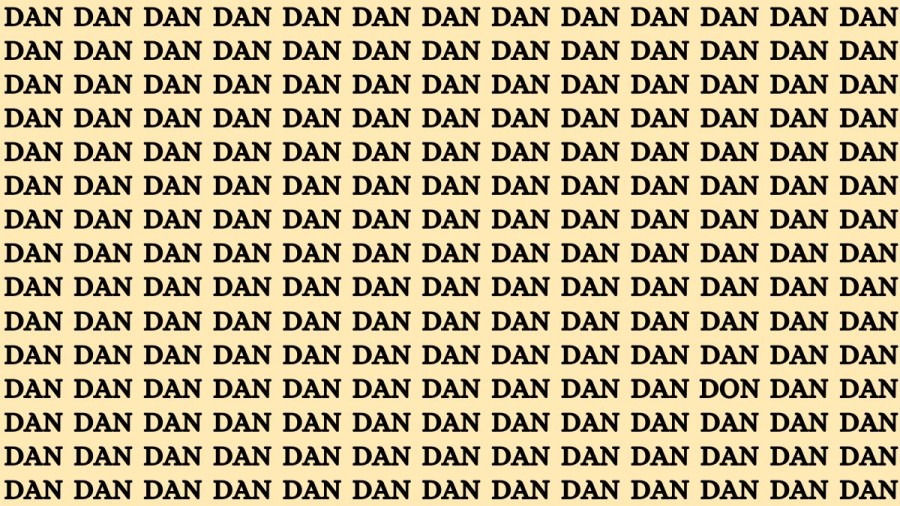 Brain Teaser: If you have Sharp Eyes Find the Word Don among Dan in 20 Secs