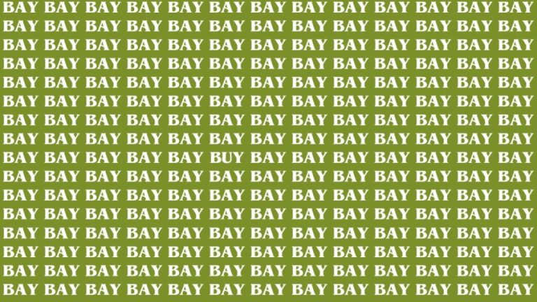 Brain Teaser: If you have Eagle Eyes Find the Word Buy among Bay in 13 Secs