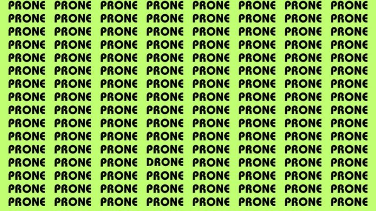 Brain Test: If you have Eagle Eyes Find the Word Drone among Prone in 18 Secs