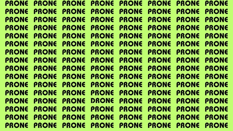 Brain Test: If you have Eagle Eyes Find the Word Drone among Prone in 18 Secs