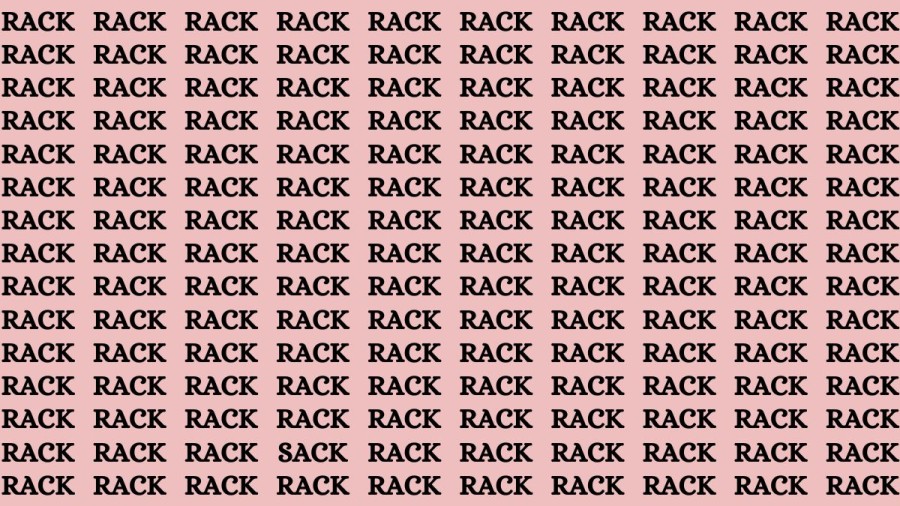 Brain Teaser: If you have Hawk Eyes Find the Word Sack among Rack In 15 Secs
