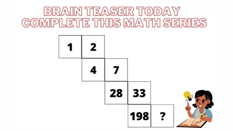 Brain Teaser - Can you Complete this Math Series?