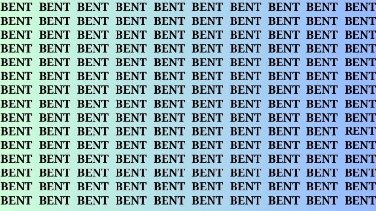 Brain Teaser: If you have Hawk Eyes Find the Word Rent among Bent in 15 Secs