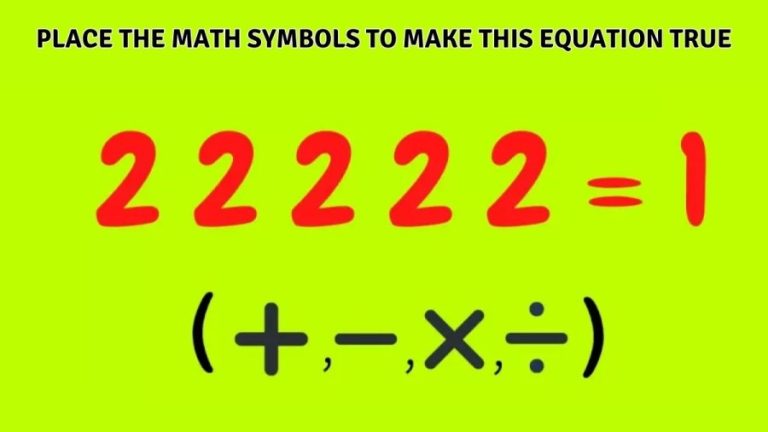 Brain Teaser: Place the Math Symbols to Make this Equation True