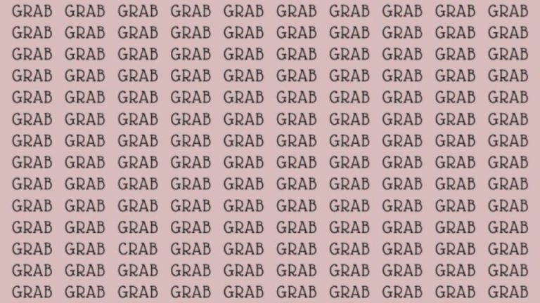 Optical Illusion: If you have Eagle Eyes find the Word Crab among Grab in 18 Secs