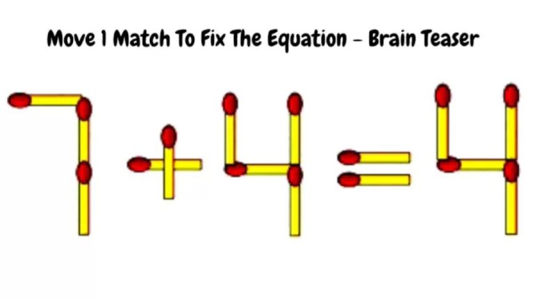 Matchstick Puzzle: 7+4=4 Move 1 Match To Fix The Equation - Brain Teaser
