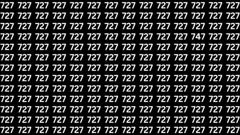 Observation Brain Test : If you have Eagle Eyes Find the Number 747 among 727 in 15 Secs